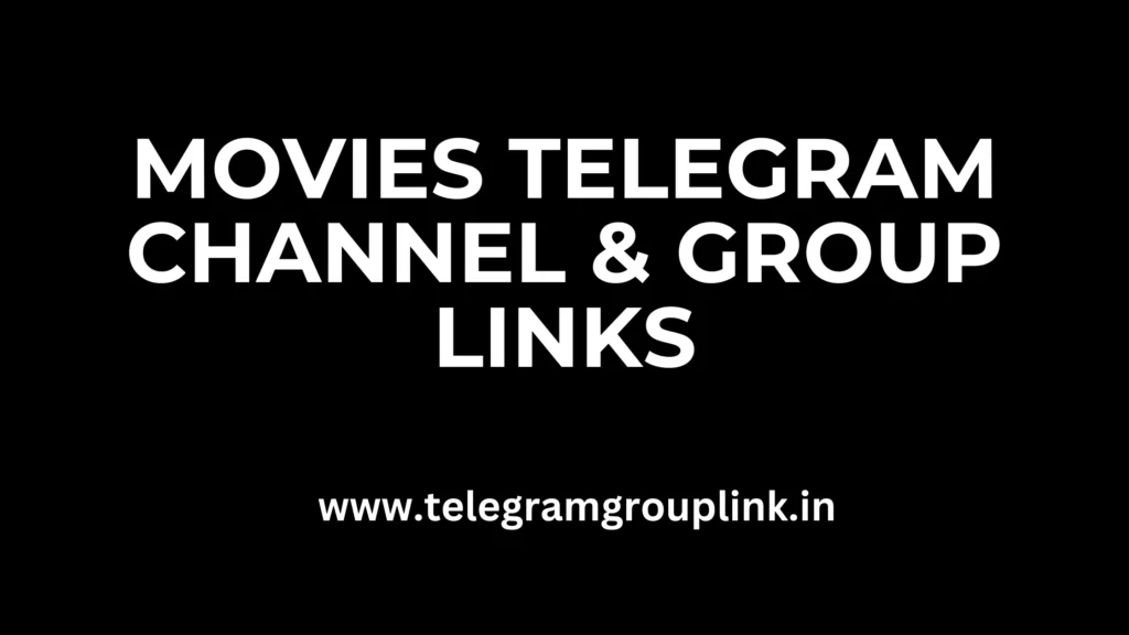 Movies Telegram Group Links and Channel