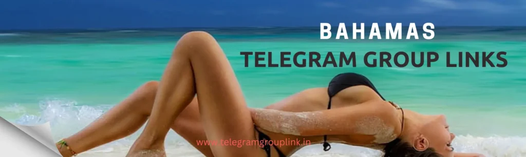 Bahamas Telegram Group Link