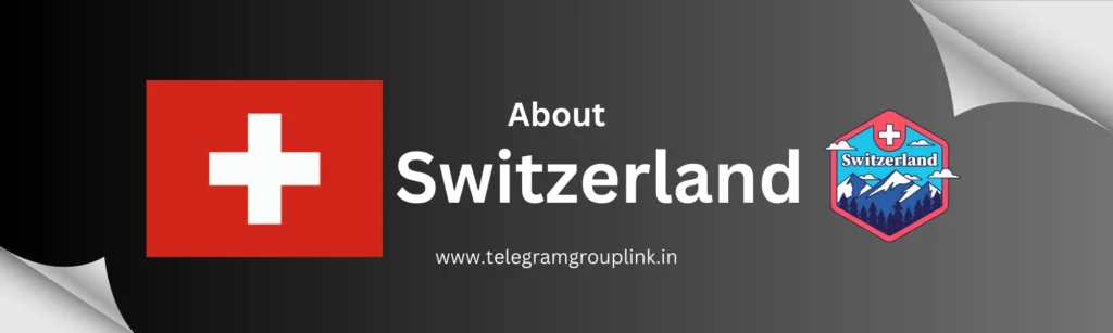 Switzerland Telegram Group Link