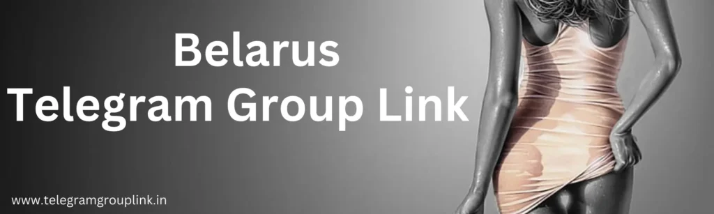 Belarus Telegram Group Link