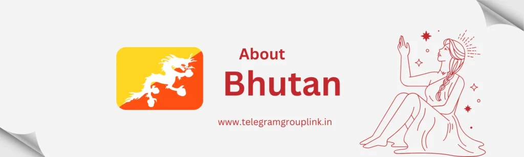 Bhutan Telegram Group Link