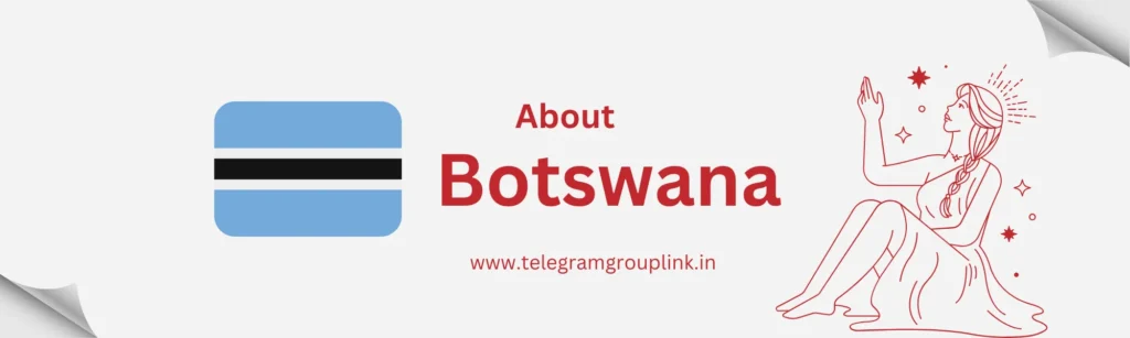 Botswana Telegram Group Link