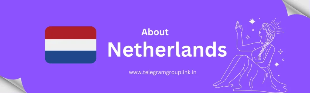 Netherlands Telegram Group Link