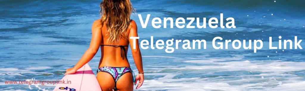 Venezuela Telegram Group Link